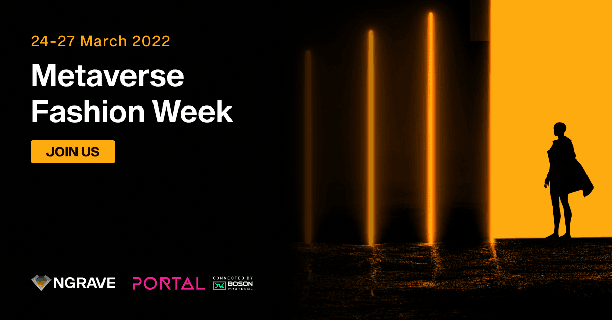 Metaverse Fashion Week banner, 24-27 March 2022, with NGRAVE and Portal logos and a silhouetted figure